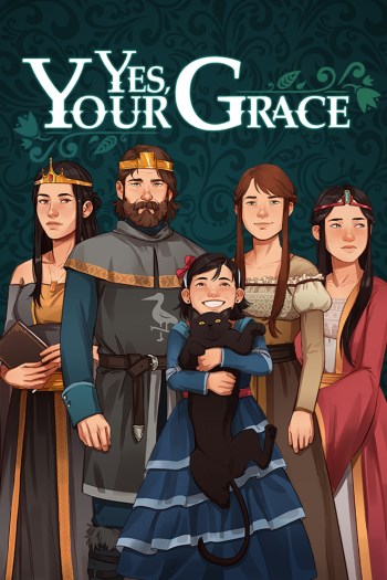 Yes, Your Grace (1.0.21 + 2 DLC)
