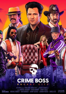 Crime Boss Rockay City (1.18.1.0 + DLCs)